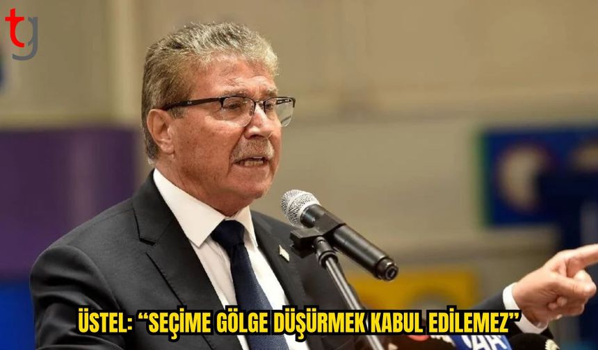 ÜSTEL’DEN İTİRAZLARA SERT YANIT: “ÜYELERİMİZİN İRADESİNE SAHİP ÇIKACAĞIZ”