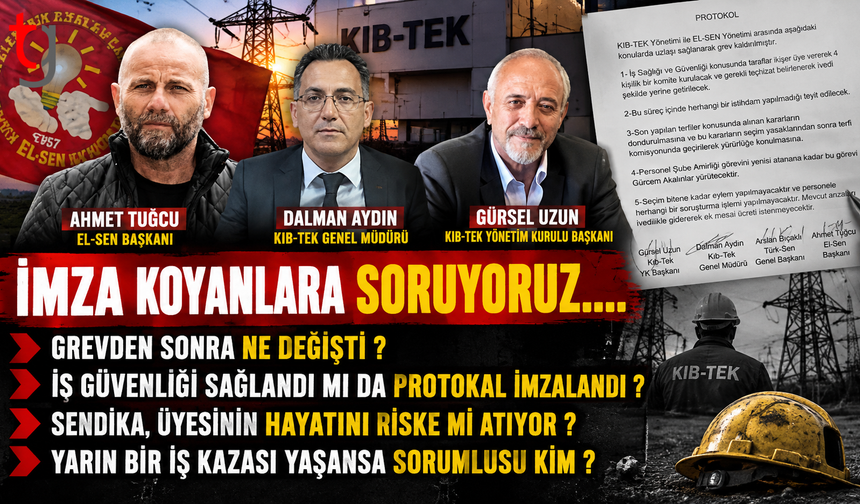 KIB-TEK VE EL-SEN MASADA ANLAŞTI, GREV KALDIRILDI