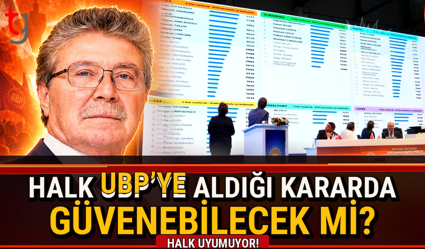 UBP’DE İTİRAZLARA RET, SORULARA SESSİZLİK: HALK BU SONUÇLARA GÜVENECEK Mİ?