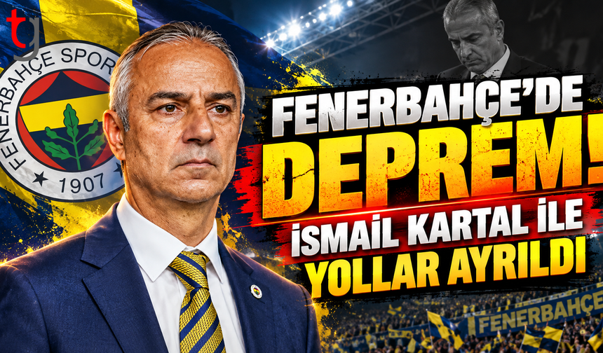FENERBAHÇE’DE İSMAİL KARTAL DÖNEMİ SONA ERDİ: DERBİ YENİLGİSİ AYRILIĞI GETİRDİ!