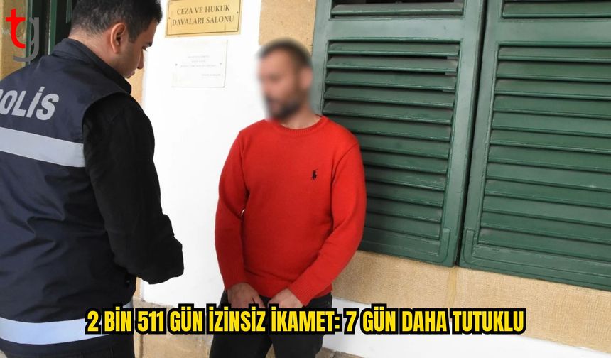 KKTC’de 2 Bin 511 Gün İzinsiz İkamet Ettiği Tespit Edildi