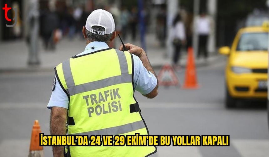 İSTANBUL’DA 29 EKİM İÇİN TRAFİK DÜZENLEMESİ