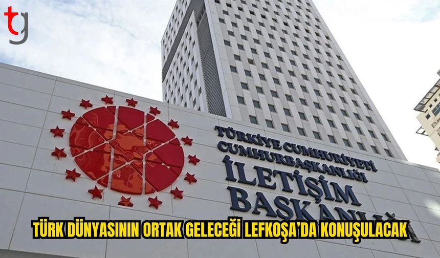 Lefkoşa’da “Türk Dünyası Diyalogları” Paneli Düzenlenecek