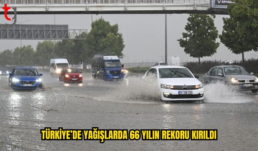 Türkiye’de Su Yılı Yağışlarında 66 Yılın Rekoru Kırıldı