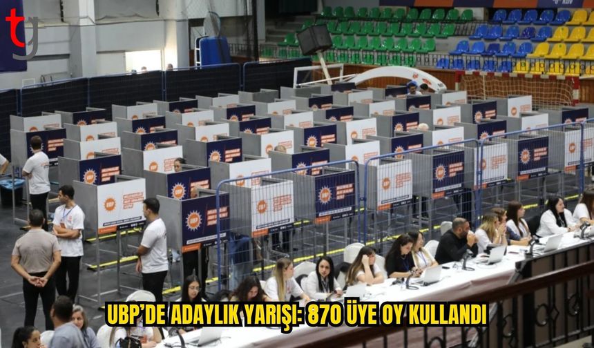 UBP’DE ADAY BELİRLEME SEÇİMİ: 870 ÜYE OY KULLANDI