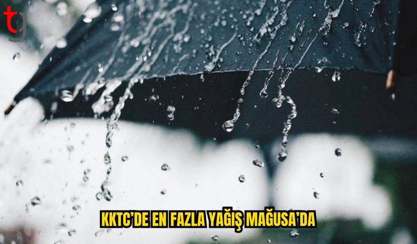 SON 24 SAATTE EN FAZLA YAĞIŞ MAĞUSA’DA KAYDEDİLDİ