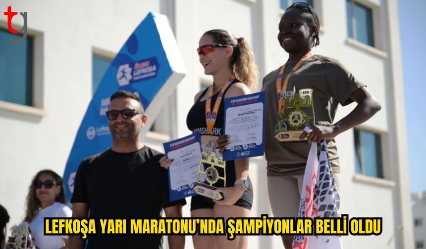 ÜLKER LEFKOŞA YARI MARATONU’NDA DERECEYE GİRENLERE ÖDÜLLERİ VERİLDİ