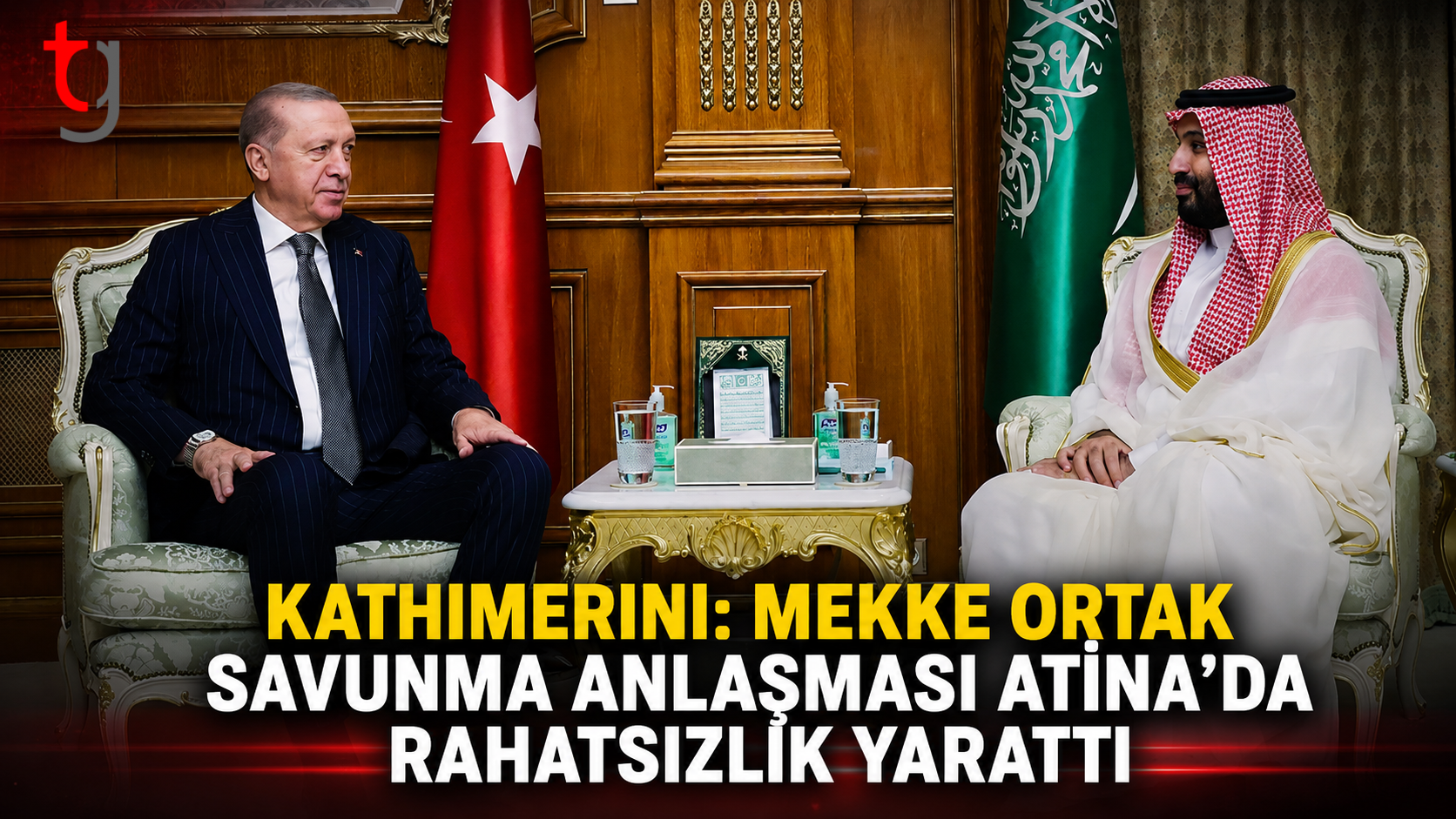 Kathimerini: Mekke Ortak Savunma Anlaşması Atina’da Rahatsızlık Yarattı
