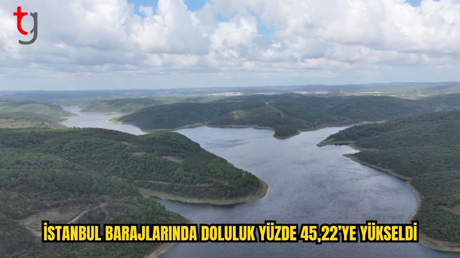 İstanbul Barajlarında Yağış Sonrası Hızlı Yükseliş