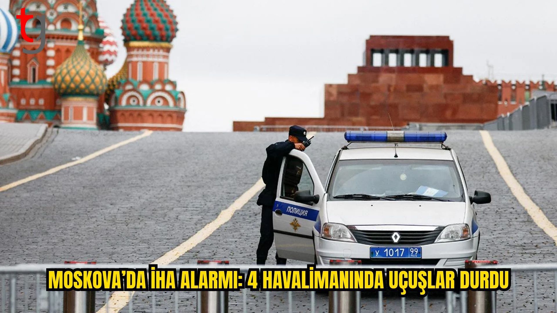 İHA SALDIRISI TEHDİDİ MOSKOVA TRAFİĞİNİ DURDURDU